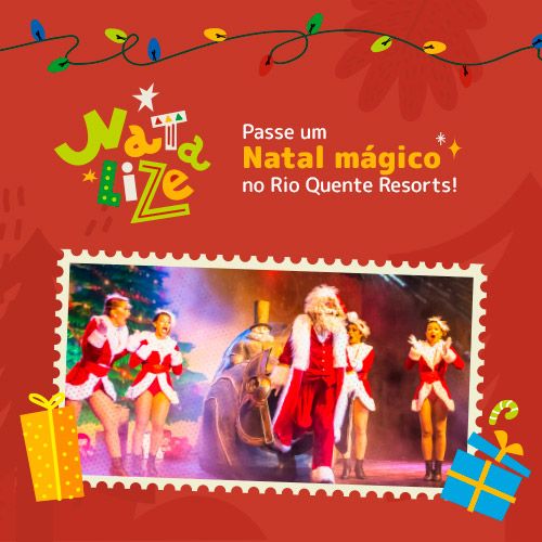 Um natal mágico no Rio Quente! Clique aqui, e conheça a programação.